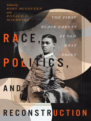 cover image of Race, Politics, and Reconstruction
